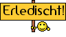 erledischt :erledischt: